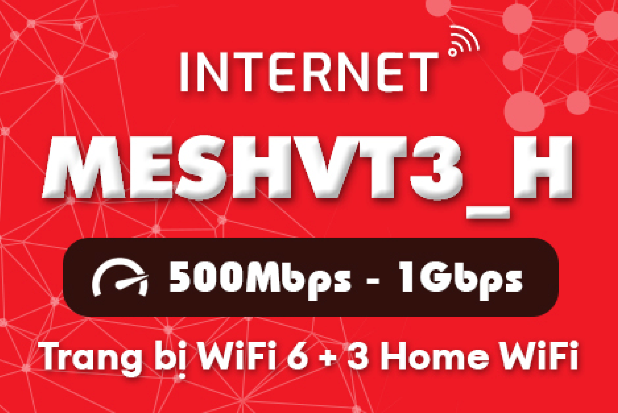 Gói internet MESHVT3_H